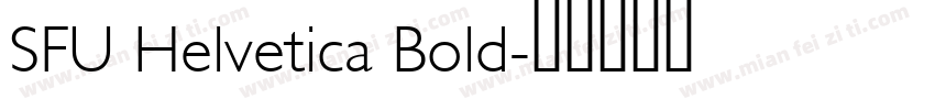 SFU Helvetica Bold字体转换